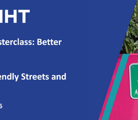 CIHT Masterclass: Better Streets – Child Friendly Streets and Spaces